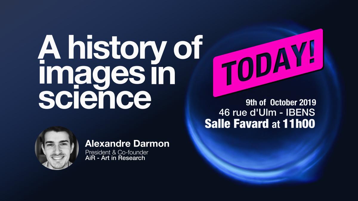 Felipe Delestro (@delestro) on Twitter photo It's TODAY!
Don't miss Alexandre Darmon (<a href="/Art_in_Research/">AiR - Art in Research</a>) talking about the history of images in science! At <a href="/Biologie_ENS/">Biologie ENS</a> (IBENS, 46 rue d'Ulm - Salle Favard) starting 11h00. After entering the building, first door to your right. It's TODAY!
Don't miss Alexandre Darmon (<a href="/Art_in_Research/">AiR - Art in Research</a>) talking about the history of images in science! At <a href="/Biologie_ENS/">Biologie ENS</a> (IBENS, 46 rue d'Ulm - Salle Favard) starting 11h00. After entering the building, first door to your right.