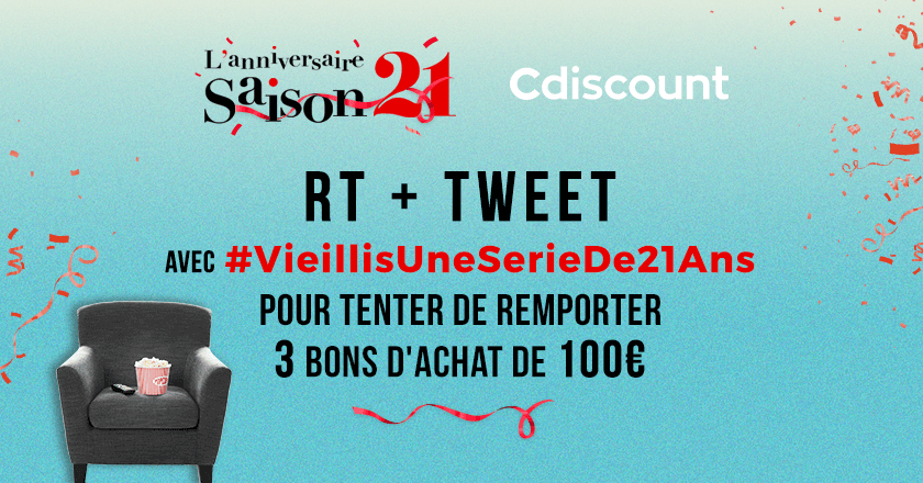 Cdiscount's tweet photo. Cdiscount fête ses 21 ans et lance sa #Saison21 !
Pour l'occasion, 3 d’entre vous remporteront 1 bon d'achat de 100€ !

🔶 La règle :
RT + TWEET avec #VieillisUneSerieDe21Ans 
Imaginez une série, 21 ans plus tard...

TAS à 17h ⏰
Règlement : https://t.co/XdSsZ3JTS1 https://t.co/DI5J4jJGaz