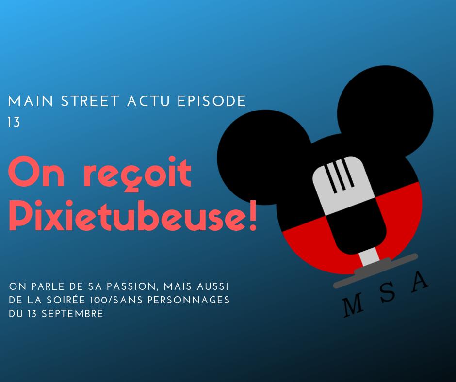 MainStreetActu's tweet photo. Dans ce treizième épisode, nous avons la chance de recevoir @pixietubeuse !

On va parler de sa passion dévorante pour Disney, mais aussi revenir ensembles sur la soirée 100 personnages.

Pour nous retrouver : https://t.co/Pl3GdOT6Ln !

N'hésitez pas à partager! https://t.co/XBD8IH2vNi