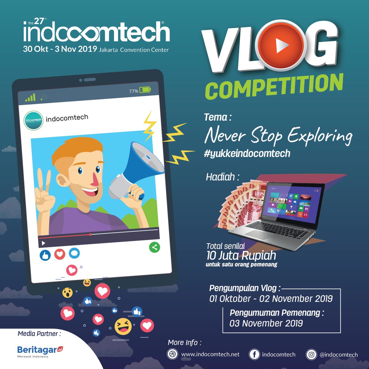 Lokadata Info (@lokadatainfo) on Twitter photo Vlog Competition 'NEVER STOP EXPLORING' with Indocomtech 2019! Pengumpulan vlog mulai 1 Oktober - 2 November 2019 & Pengumuman pemenang 3 November 2019.
Keterangan lebih lanjut cek indocomtech.net
<a href="/Indocomtechnet/">Indocomtech</a>
#yukkeindocomtech
#indocomtech Vlog Competition 'NEVER STOP EXPLORING' with Indocomtech 2019! Pengumpulan vlog mulai 1 Oktober - 2 November 2019 & Pengumuman pemenang 3 November 2019.
Keterangan lebih lanjut cek indocomtech.net
<a href="/Indocomtechnet/">Indocomtech</a>
#yukkeindocomtech
#indocomtech