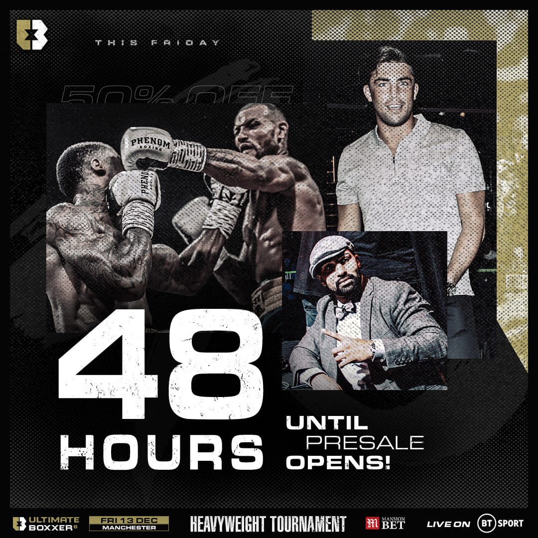 🕗 Just 4️⃣8️⃣ hours until presale opens for the heavyweight show in Manchester! 🐝

🎟 Save upto 50% on tickets by signing up to Fight Club! 🤫👇

#UltimateBoxxer 🥊🎙

ubxr.co/sign-up
