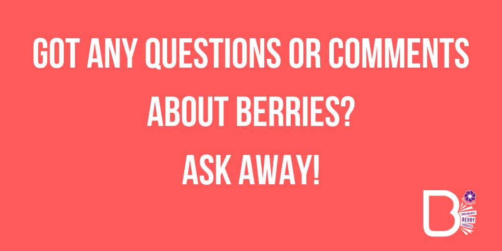 Got any questions or comments about berries? Ask Away #AskUs #AMA