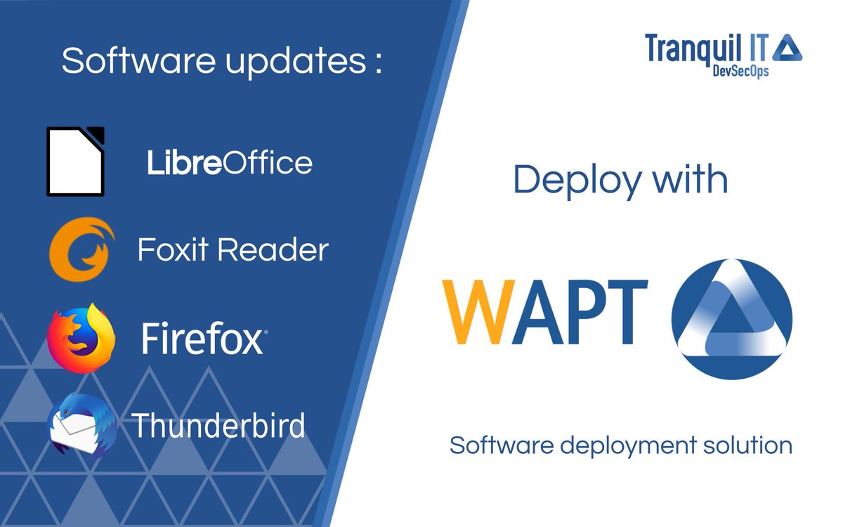 TRANQUIL_IT's tweet image. 📢[UPDATE] New software updates for #LibreOffice, #FoxitReader, #Firefox and #Thunderbird available on the #WAPT store.

#patchmanagement #Update #CyberSecurity