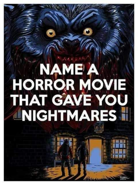 I was six years old when I first saw An American Werewolf in London... hiding behind the couch while Dad watched, thinking I was in bed.
#Horror