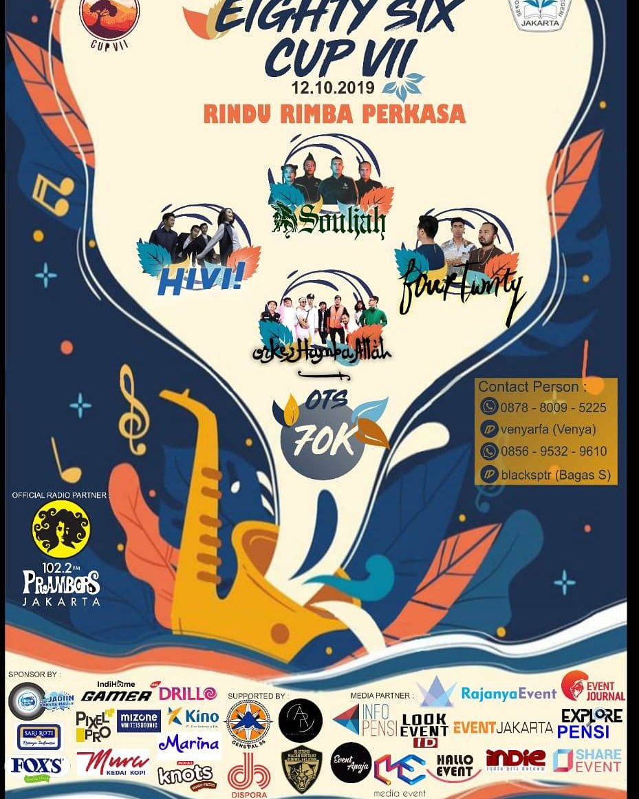 Prambors's tweet photo. 🏫 SMAN 86 JAKARTA🏫
Penutupan Eighty six cup vii "RINDU RIMBA PERKASA" 

12 Oktober 2019
Open gate : 15.00
Close gate: 19.30
SMAN 86 JAKARTA, Jl. Bintaro Permai IV No.36, Pesanggrahan, Jakarta Selatan

OTS 70K 
0878-8009-5225
venyarfa (Venya)
0856-9532-9610
#PramborsSkultivity https://t.co/DUnownWwOj
