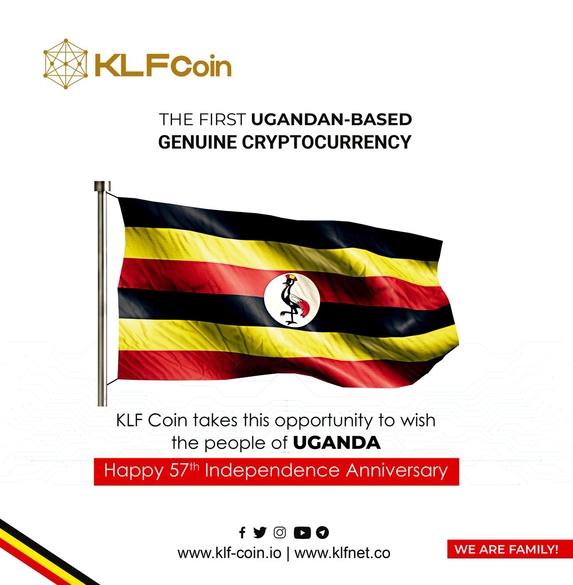 We take this great opportunity to wish all Ugandans a Happy Independence Day.