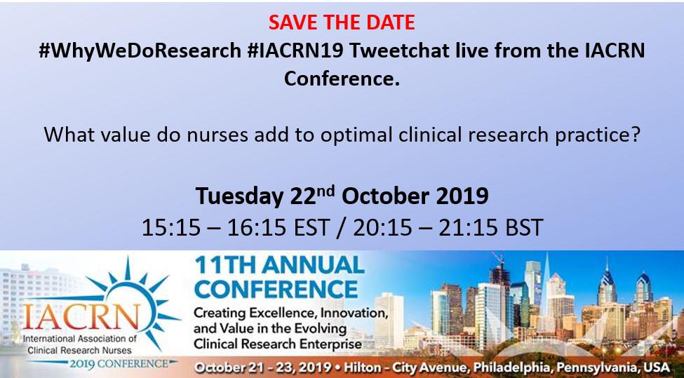 Claire Whitehouse (#WhyWeDoResearch) π (@ClaireW_UK) on Twitter photo 2019-10-09 22:56:00 #whywedoresearch #iacrn19 TWEETCHAT ALERT What value do nurses add to optimal clinical research practice? Tues 22nd October 2019: 15:15 - 16:15 EST / 20:15 - 21:15 BST Wherever you are across the globe, please join us. @IACRN @IACRNUKandIRE @capneast @GordonHill1 #whywedoresearch #iacrn19 TWEETCHAT ALERT What value do nurses add to optimal clinical research practice? Tues 22nd October 2019: 15:15 - 16:15 EST / 20:15 - 21:15 BST Wherever you are across the globe, please join us. @IACRN @IACRNUKandIRE @capneast @GordonHill1