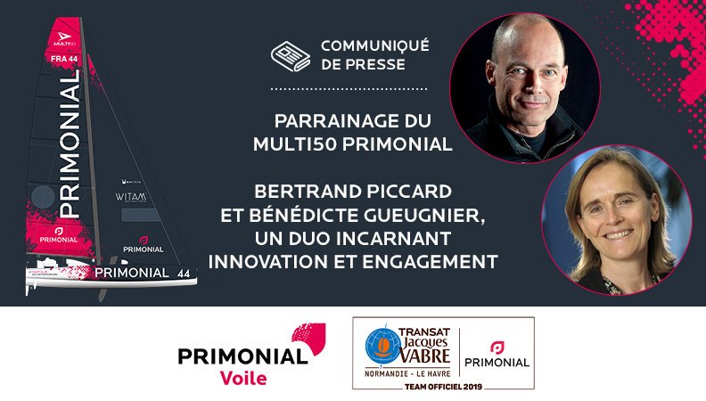 Primonial's tweet image. [#CP @Primonial_Voile] Parrainage du #Multi50 #Primonial : @bertrandpiccard et Bénédicte Gueugnier un duo incarnant #innovation et engagement bit.ly/2AWnkrp