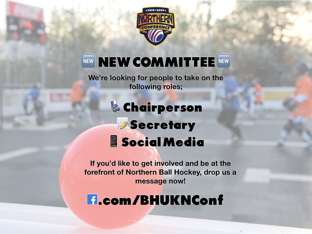 🆕 NEW COMMITTEE 🆕

Ahead of the 2019/20 season of Northern Conference action, we're looking to officially appoint our first Northern Conference Committee.

If you'd like to get involved with Northern Ball Hockey, drop us a message now!

FB.com/bhuknconf