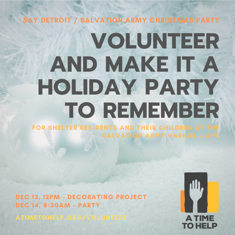 saydetroit's tweet photo. We’ve got TWO projects in December for #ATimetoHelp #volunteers - our annual holiday party for shelter residents and their children at The Salvation Army Harbor Light in #Detroit on December 14, and a decorating project the day before. SIGN UP at https://t.co/hmD87uxgeb https://t.co/sOpvkb8buS