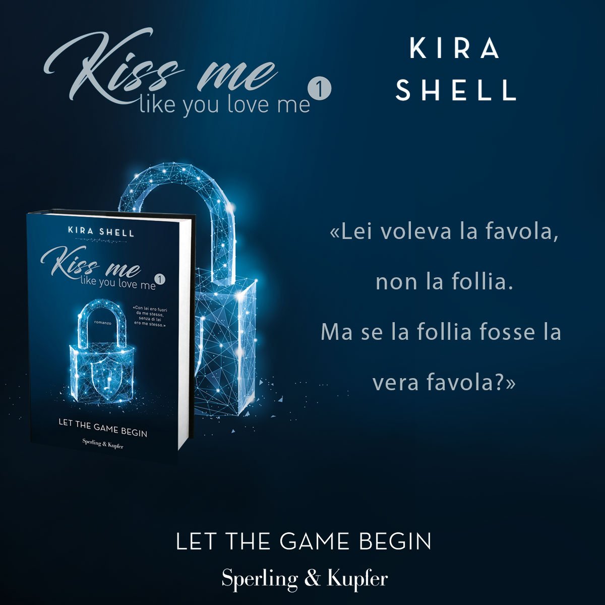 Sperling & Kupfer on X: La prima regola dell'amore è che in amore non ci  sono regole! Soprattutto per Selene e Neil i protagonisti di Kiss me like  you love me 1