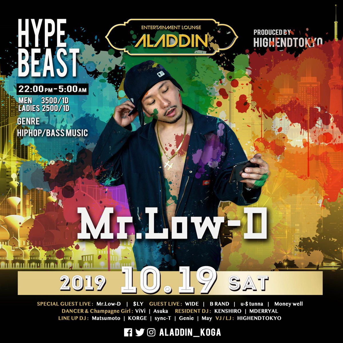 ALADDIN_KOGA's tweet photo. 来週はALADDIN大人気HIPHOP PARTY🔥

10/19(土)HYPEBEAST

SPECIAL GUEST LIVE
Mr.Low-D @MrLowD 
$LY @SLY_BLACKEYE 

GUEST LIVE
WIDE
B RAND
u-$tunna
Money Well

DANCER &amp; Champagne Girl
ViVi
Asuka

 VIP、ゲストご予約はDMまで📱

#古河新名所 #古河アラジン #古河ALADDIN https://t.co/xsfu2n9jxK