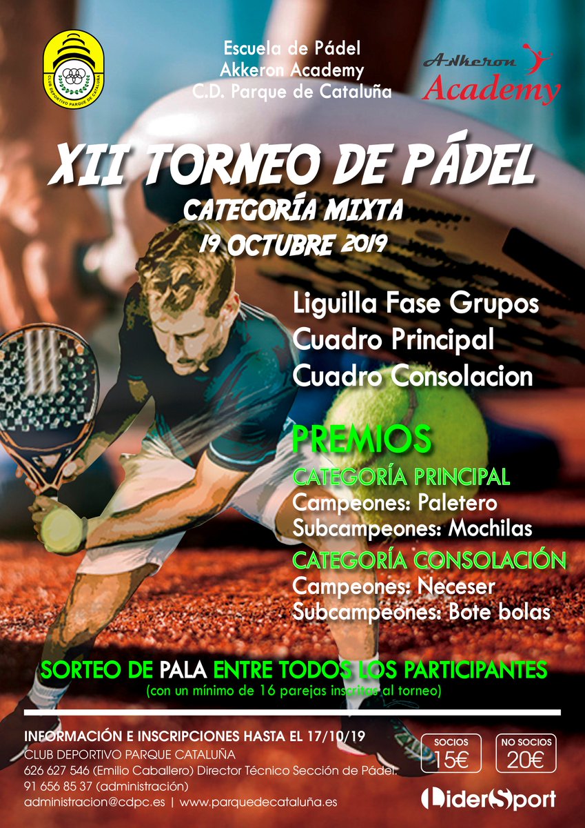 El 19 de octubre -  XII TORNEO MIXTO DE PADEL.
Inscripciones limitadas. Aún estás a tiempo de hacer tu inscripción.
Organizan este torneo el CLUB DEPORTIVO PARQUE DE CATALUÑA y la ESCUELA DE PADEL AKKERON ACADEMY.