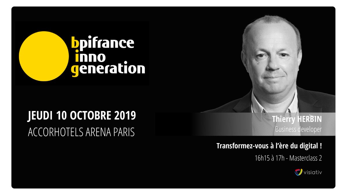 "Se transformer à l'ère du digital"
Une masterclass avec <a href="/herbin_thierry/">Thierry Herbin</a> responsable Business développement <a href="/visiativ/">Visiativ</a> à l'occasion de 
<a href="/Bpifrance/">Bpifrance</a> #InnoGeneration. RDV le 10/10 à 16h15 dans la bulle 
 #TransformationDigitale