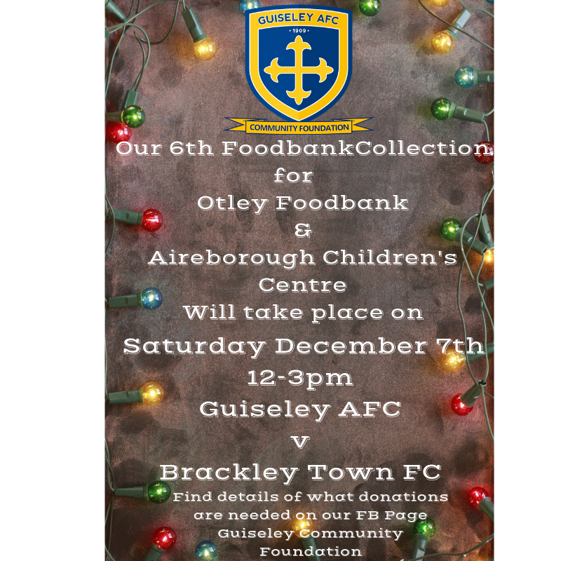GAFCCommunity's tweet photo. **Keep the Date** @GAFCCommunity are holding their 6th Annual Foodbank Collection at Nethermoor Saturday 7th December 12-3pm before the @GuiseleyAFC v @BrackleyTownFC match
Supporting the work of @OtleyFoodBank & Aireborough Children's Centre #foodbank #charity #localgoodcauses https://t.co/zXRhP82Xh2