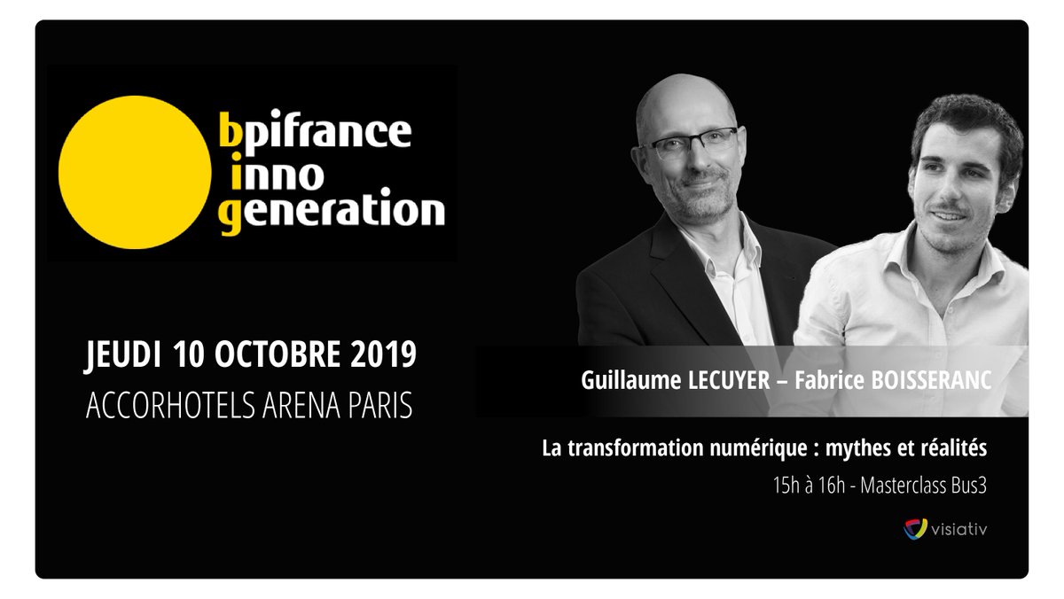 "La transformation numérique : mythes et réalités"
Une masterclass avec Fabrice Boisseranc, responsable Business consulting et Guillaume Lecuyer, directeur marketing produit <a href="/visiativ/">Visiativ</a> à l'occasion de <a href="/Bpifrance/">Bpifrance</a> #InnoGeneration. RDV le 10/10 à 15h00 dans la Masterclass Bus3
