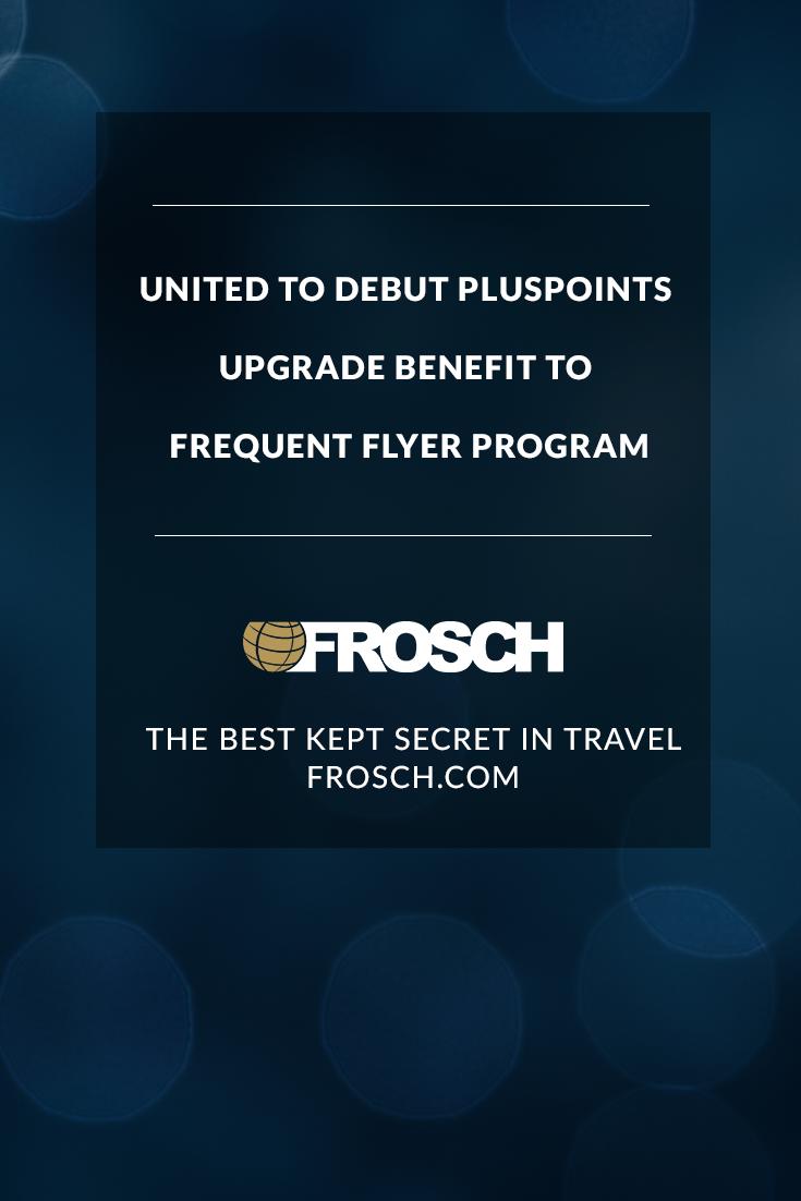 Frosch Travel Great News For United Travelers Airtravel Businessair Corporatetrips
