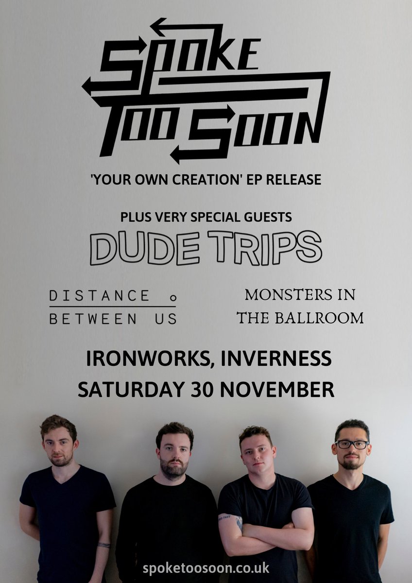 Inverness 💃🏻
We will be supporting the lovely @SpokeTooSoonUK at the @IronworksVenue to celebrate the release of their new EP alongside Distance Between Us & Monsters In The Ballroom💥

Tickets - ticketweb.uk/event/spoke-to…

Event - facebook.com/events/4837558…