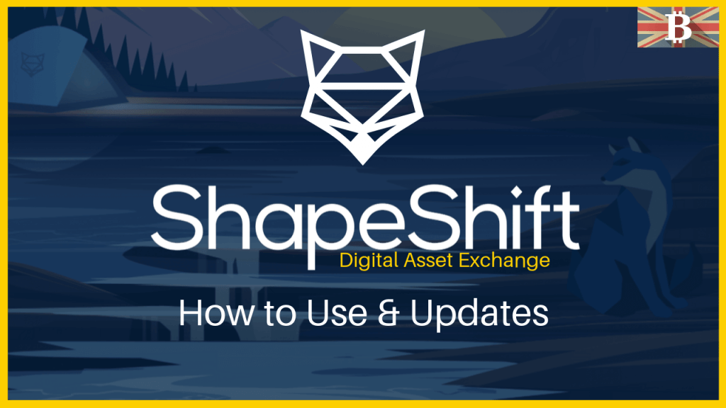 Shapeshift – Cryptocurrency Exchange Platform everybithelps.co.uk/how-to-use-sha…