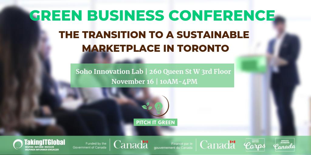 Pitch It Green presents our Green Business Conference: The Transition to a Sustainable Marketplace in Toronto. Stay tuned for more details about our event!
#conference #networking #greenbusiness #pitchitgreen #leaderstoday