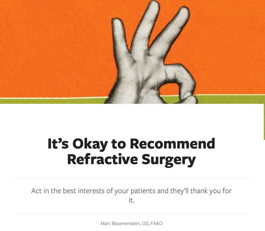 Patients need to know about refractive surgery. Marc Bloomenstein, OD, FAAO, explains why it’s okay to recommend it to them and how to start the conversation. hubs.ly/H0l4wQB0 #optometry #RefractiveSurgery