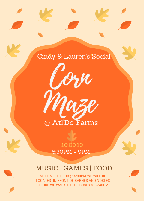 Join us for out Corn Maze Social this afternoon! We will be meeting at 5:30 in front of Barnes and Noble in the SUB 😃🍂🌽