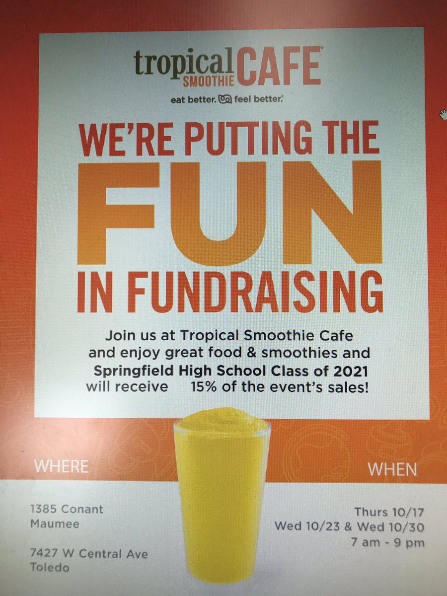 SpringfieldSch7's tweet photo. Come support the Class of 2021 at Tropical Smoothie on 10/17, 10/23 & 10/30. Tell them you are supporting the fundraiser when you purchase https://t.co/gns4xOgOCq