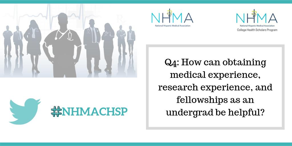 NHMAmd's tweet photo. Q4: How can obtaining medical experience, research experience, and fellowships as an undergrad be helpful? #NHMACHSP https://t.co/u4eQqfHM53