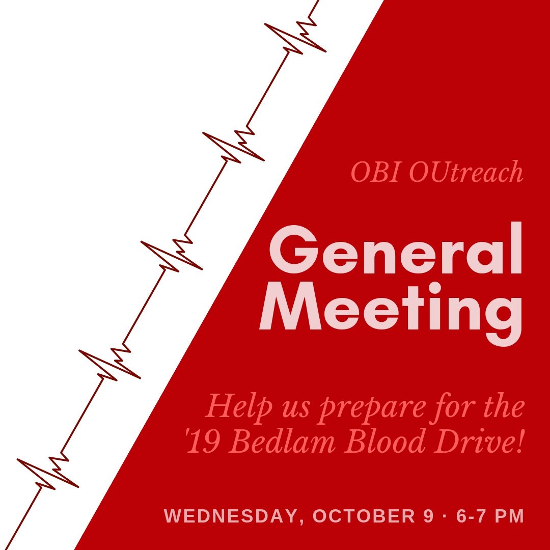 OBIOUtreach's tweet photo. This is a big one people! Come to our meeting tonight at 6 PM in PHSC 102 to help us get ready for the Bedlam blood drive! https://t.co/PtAz6sNMP0