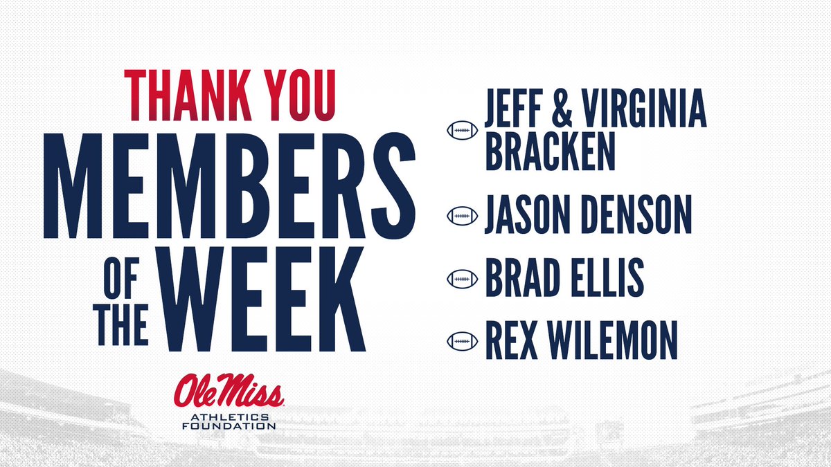 OleMissAF's tweet photo. Big #ThankYou to our members of the week! We are thankful for your loyalty and support of @OleMissSports 🔴🔵
Jeff &amp; Virginia Bracken - Brandon, MS
Jason Denson - Dalton, GA
Brad Ellis - Memphis, TN
Rex Wilemon - Hernando, MS https://t.co/hKc9PD3fEh