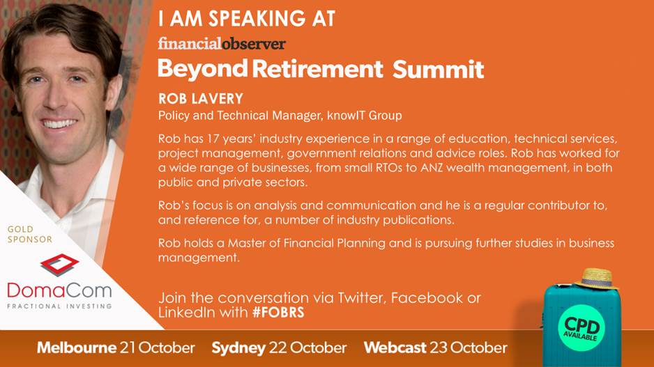 fin_observer's tweet photo. Technical Manager - Rob Lavery from @knowIT_Aus
joins us at financialobserver’s Beyond Retirement Summit in Melbourne and Sydney. Register now: https://t.co/D3SLF1NCGb
#FOBRS #FinancialPlanning #AgedCareRC #FinancialAdvice #FinancialAdvisers #agedcare https://t.co/EmMZkNTKWh
