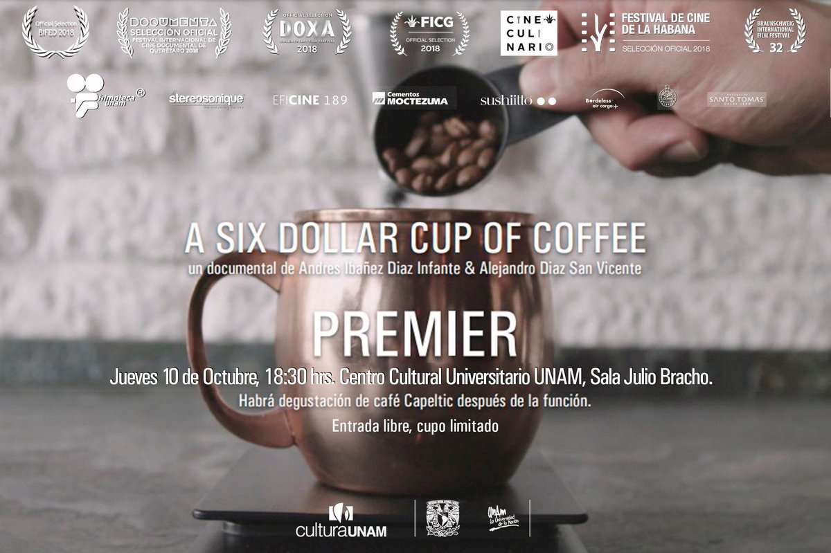 FilmotecaUNAM's tweet photo. ¡Ven mañana a la premier del documental 'A six dollar cup of coffee' (2017)! ☕️🎥✨
Nos vemos a las 18:30 h, en la Sala Julio Bracho del CCU. #EntradaLibre, cupo limitado.

*Al terminar, quédate a la degustación de café @Capeltic.

+ info: https://t.co/tmrYNO7hE3 https://t.co/KPwq1Vi5GM