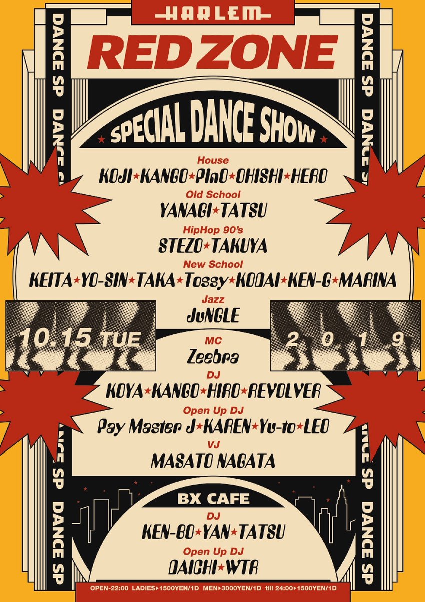 club_HARLEM's tweet photo. 【RED ZONEファイナル、一夜限りの超豪華共演】
10/15(TUE) RED ZONE DANCE SP at HARLEM
DJ: KOYA, KANGO, HIRO, REVOLVER
OPEN UP DJ: Pay Master J, KAREN, Yu-to, LEO
VJ: MASATO NAGATA
BX CAFE
DJ: KEN-BO, YAN, TATSU
OPEN UP DJ: DAICHI, WTR
#RedZoneFinal https://t.co/UGzAmhG6KN