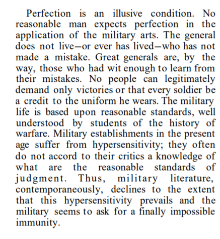 This excellent piece was published towards the end of the Vietnam era and has relevance today, especially this comment on the dangers of an overly sensitive military establishment.Donald Zoll, “The Decline of Military Literature”, Parameters (1972) https://ssi.armywarcollege.edu/pubs/parameters/articles/1972/zoll.pdf