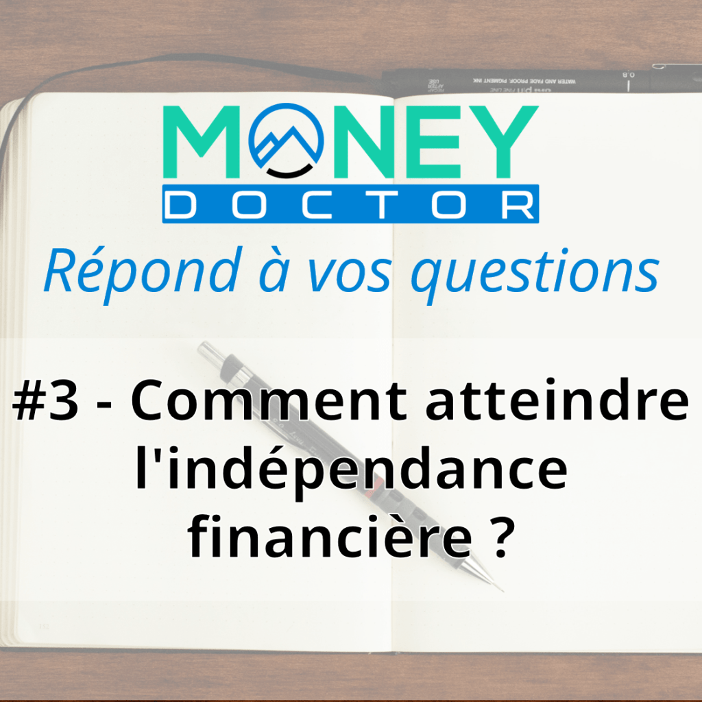 MoneyDoctorFr's tweet photo. MDVR #3 – Comment atteindre l’indépendance financière ? https://t.co/8tEPK8LAOo https://t.co/QH8vzBQmsz