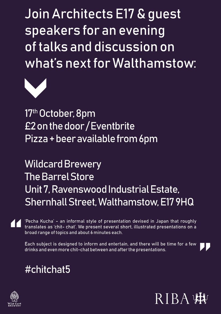 architectsE17's tweet image. Our fifth Chit Chat event is next Thursday 17 October!  We’ve got some fab speakers lined up. From 6pm (chats from 8)- Wildcard on Ravenswood Ind Estate. Please join us!
Walthamstow, What’s Next?
#walthamstow #walthamforest #pechakucha #londonboroughofculture