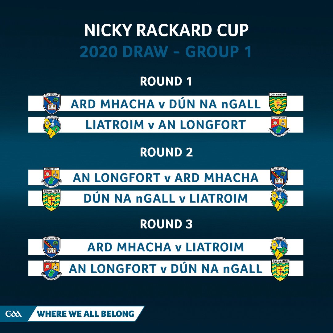 The draws for the 2020 #NickyRackardCup have been made. Our Senior Hurlers will face Donegal, Leitrim and Longford in the group stages.