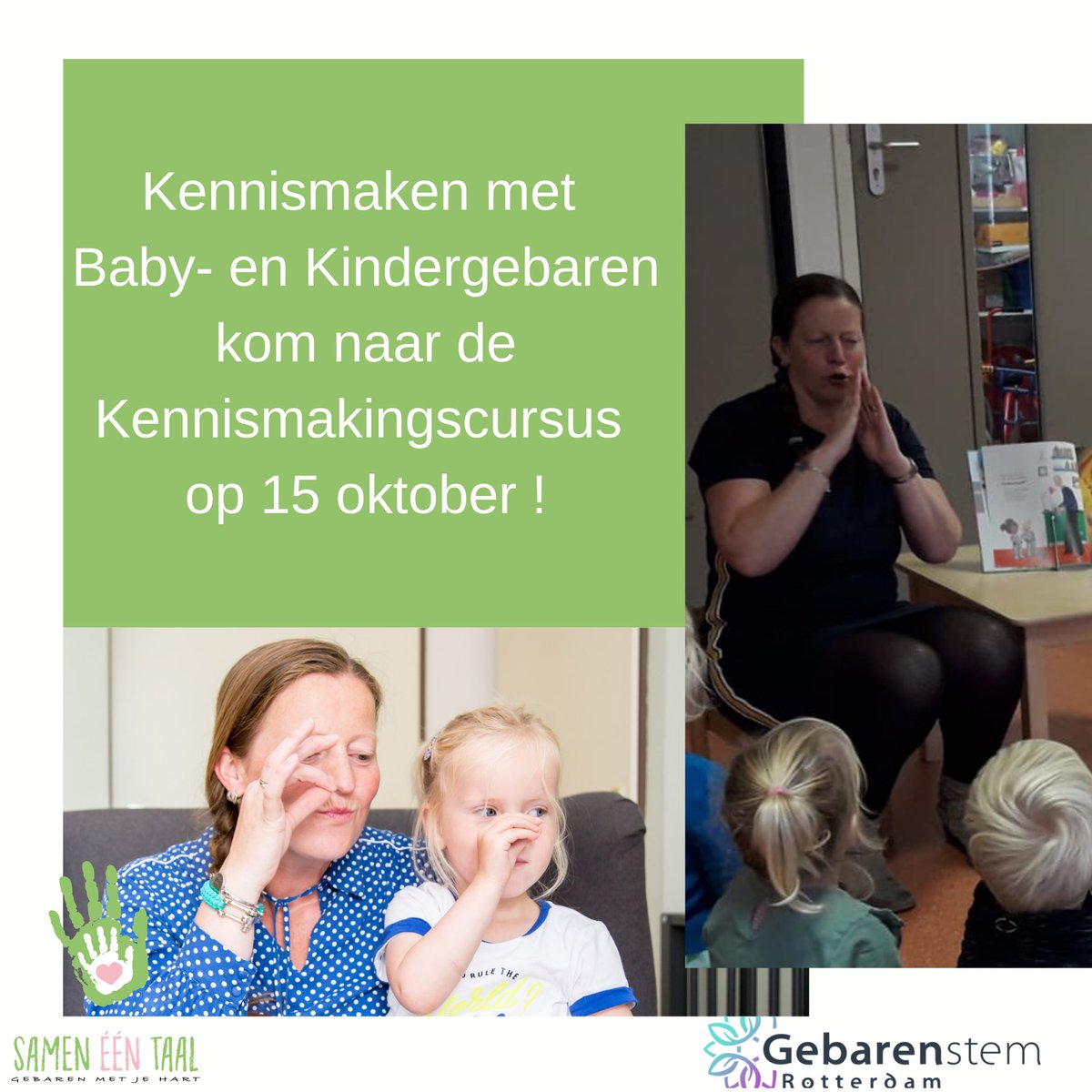 Nieuwsgierig naar wat Baby- en Kindergebaren is kom naar de kennismakingscursus op 15 oktober. De start naar de oudercursus!  Stuur me een pb of een mail naar info@sameneentaal.nl