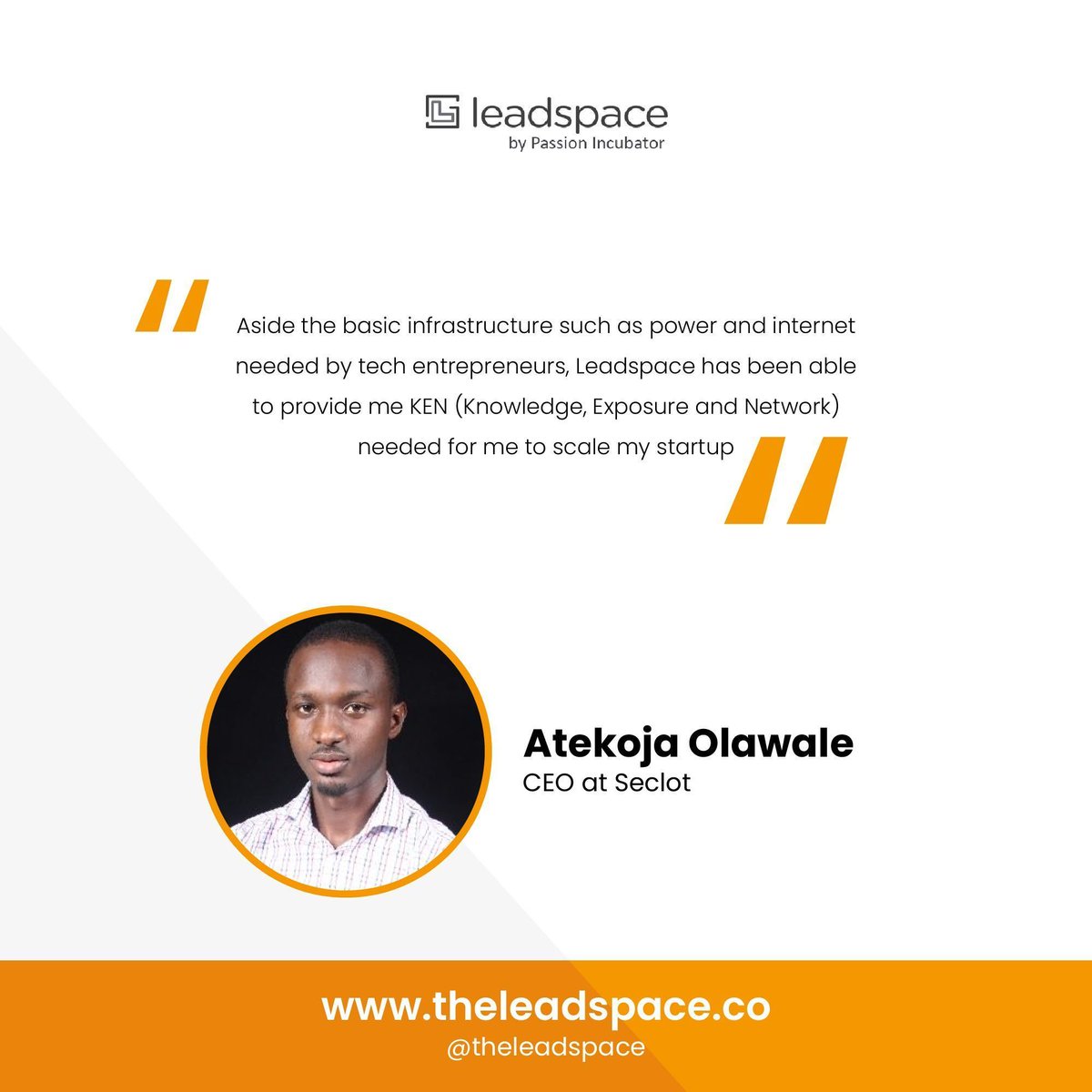 TheLeadspace's tweet photo. At Leadspace, we're aware entrepreneurs/founders need more than just power and high-speed Internet.
That's why we provide much more.
Atekoja Olawale, Co-founder/CEO @seclotdotcom shares how we helped to scale his startup
#startups #leadspacing #ThursdayMotivation https://t.co/ojepycsmLK