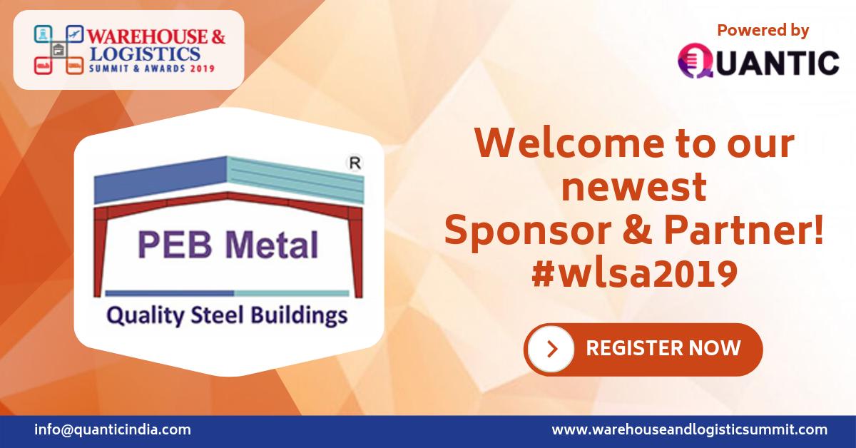 Glad to welcome our newest Sponsor &amp; Partner on board PEB Metal Buildings Private Limited for the Warehouse &amp; Logistics Summit &amp; Awards 2019 scheduled on 5th - 6th December at the Hotel Holiday Inn, Mumbai, India.

Register today: warehouseandlogisticsummit.com

#wlsa2019 #supplychain