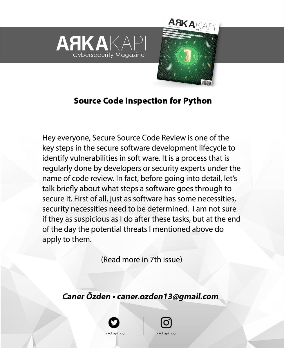 arkakapimag's tweet photo. Read Caner Özden's @CanerOzden "Source Code Review For Python" article in Arka Kapı Magazine Issue - 7. Here is the full story: https://t.co/um10L8fAq4 #infosec #Python https://t.co/DOvJUk9Iqk