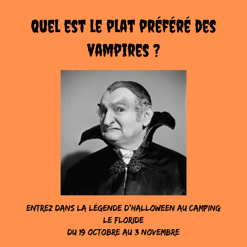 Floride66's tweet photo. Quel est le plat préféré des vampires ?

Donnez-nous votre réponse en commentaire 😉 

#devinette #camping #campinglefloride #vampire #halloween https://t.co/iKjeVSfOnl