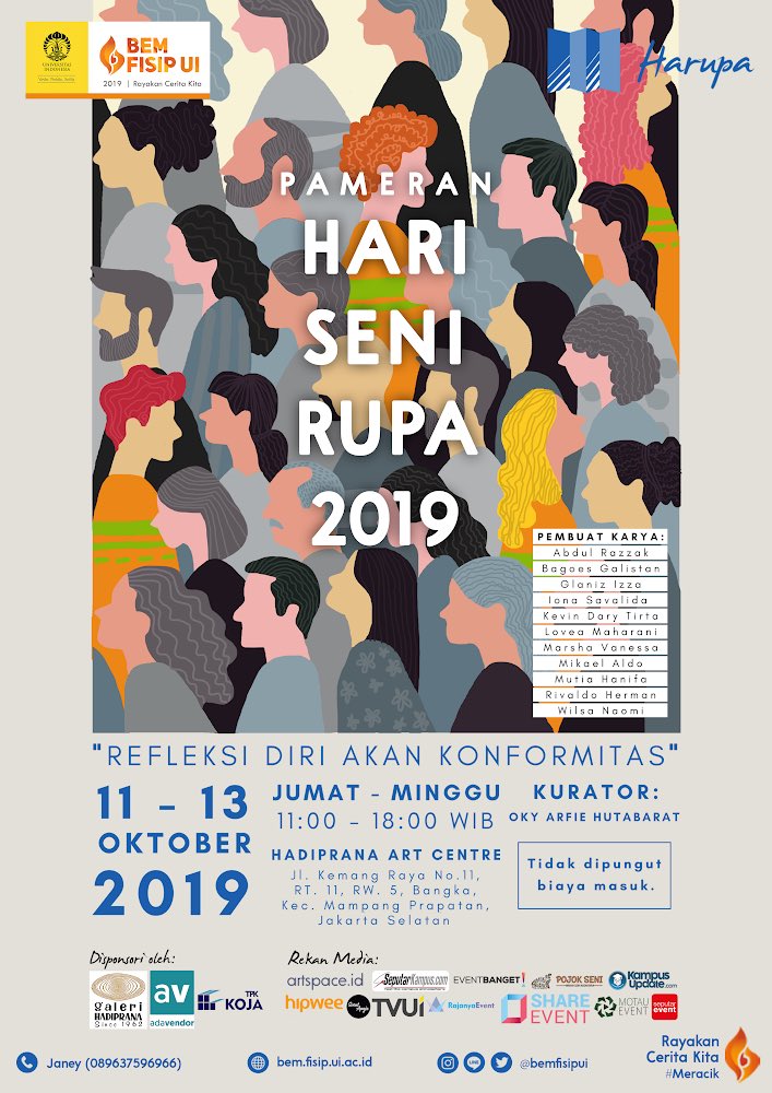 [PAMERAN KARYA HARI SENI RUPA]
Jumat-Minggu, 11-13 Oktober 2019
Pukul 11.00-18.00 WIB
@ Hadiprana Art Centre, Kemang.

More info:
Follow IG @harisenirupa

Hari Seni Rupa 2019
#KaryamuCeritamu

Narahubung: Janey (089637596966)