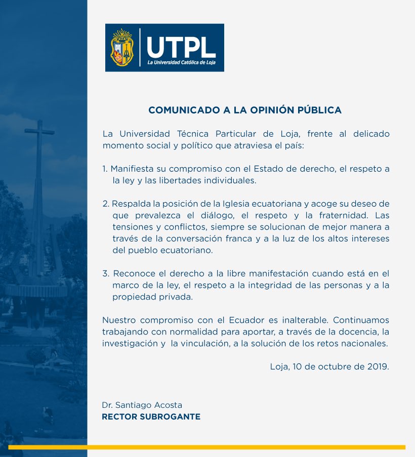 [📣] Comunicado a la opinión pública:

🇪🇨 Frente al delicado momento social y político que atraviesa nuestro Ecuador, desde #UTPL transmitimos nuestro llamado al diálogo, el respeto de los derechos, la tolerancia y la paz.