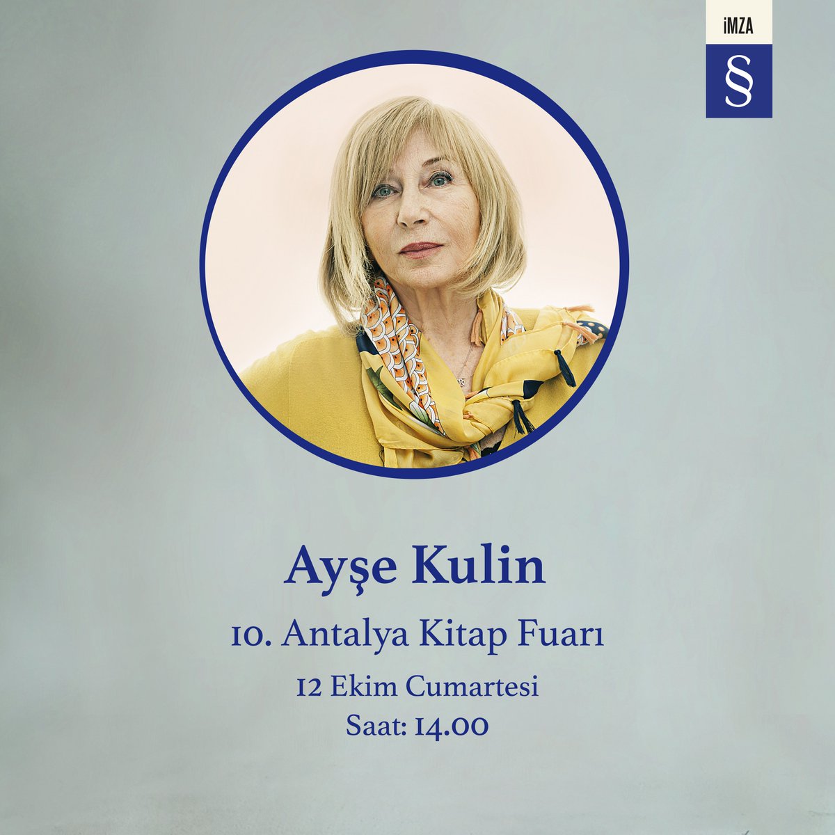 Ayşe Kulin, 12 Ekim Cumartesi günü 10. Antalya Kitap Fuarı'nda okurlarıyla bir araya geliyor.

#AntalyaKitapFuarı