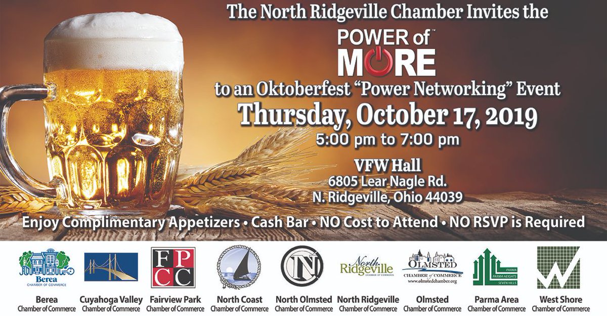 The N. Ridgeville Chamber Invites the Power of MORE to an Oktoberfest After Hours Networking Event. THU OCT 17 5P-7P. NO Cost to Attend and NO RSVP is Required. Network to GROW Your Business While Enjoying Complimentary Oktoberfest Appetizers &amp; Cash Bar. bit.ly/31G92H0