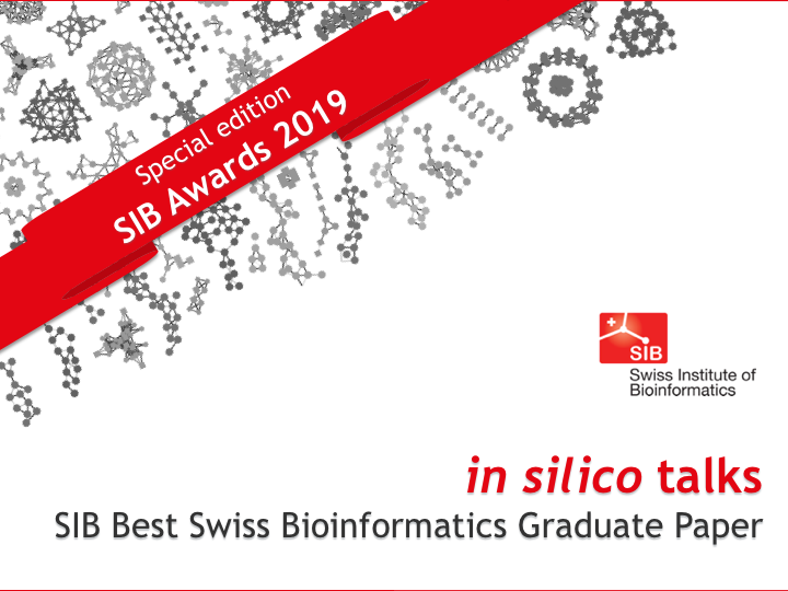 ISBSIB's tweet photo. @GlycomicsExpasy @UNIGEnews @SIB_SwissProt Latest #insilicotalks: special #SIBawards 2019! Listen to the talks the laureates gave @BC2Conference: #genetics of complex traits #GWAS #eQTLs | @ElePorcu; #SingleCell #mutation identification|Jochen Singer; #RNAvelocity with #Velocyto tool |@slinnarsson: https://t.co/H1y9Jgtweu https://t.co/65ibP7Sjxp