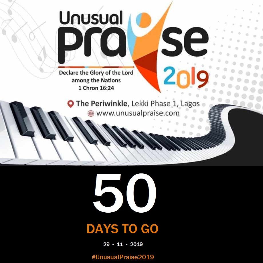 unusualpraise's tweet photo. Together let us countdown to Unusual Praise 2019
Officially it is 50 day to go and the excitement has only begun
Are you ready?
#UnusualPraise2019
#UP2019countdown
#UP2019 https://t.co/dIWdmmWAkw