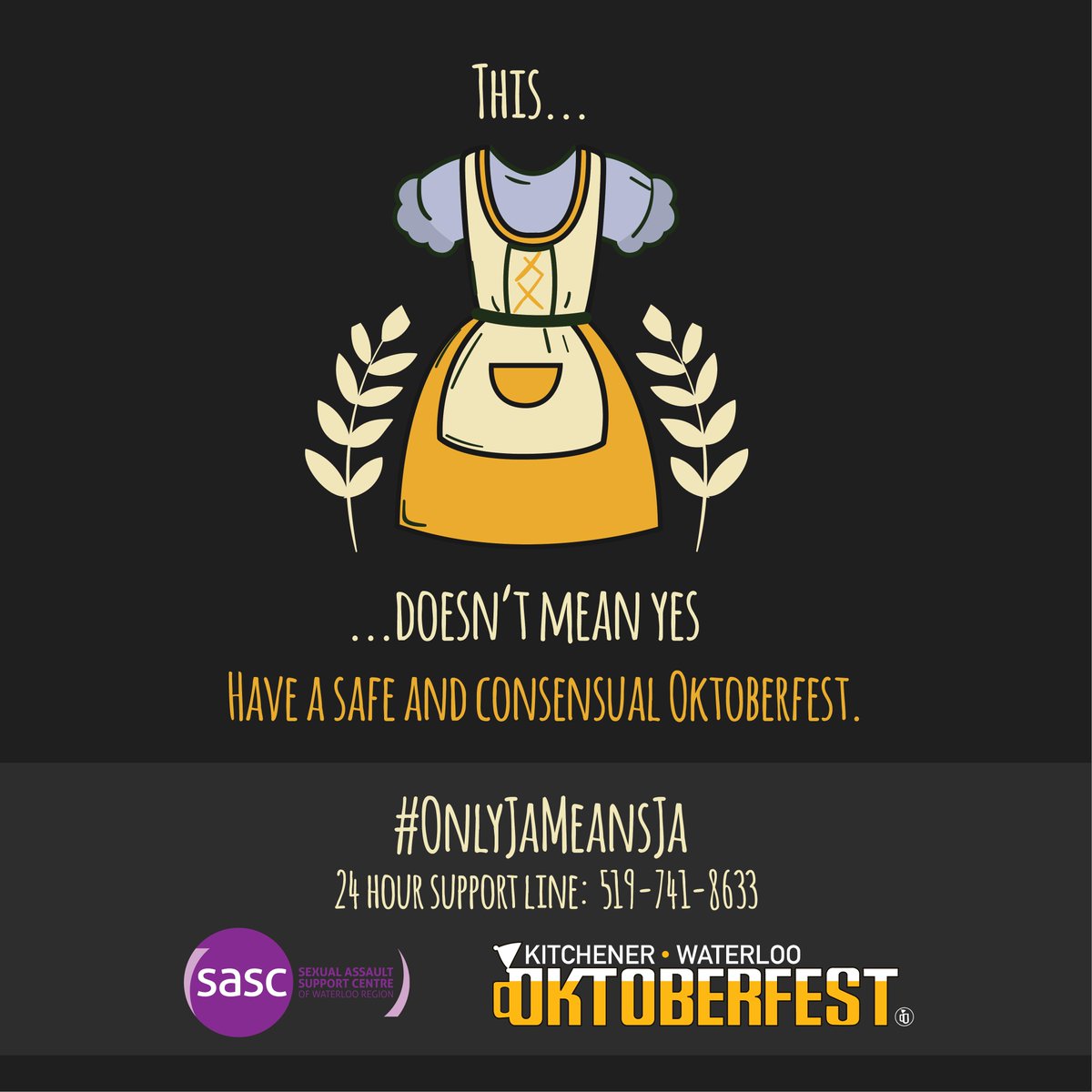 SASCWR's tweet photo. We're working with @KW_Oktoberfest to help prevent sexual violence with training for staff &amp; volunteers along with more resources for all festers to remember that #OnlyJaMeansJa We want everyone to have a safe &amp; consensual Oktoberfest so please RT &amp; reach out if you need support https://t.co/iQ625g3ApY