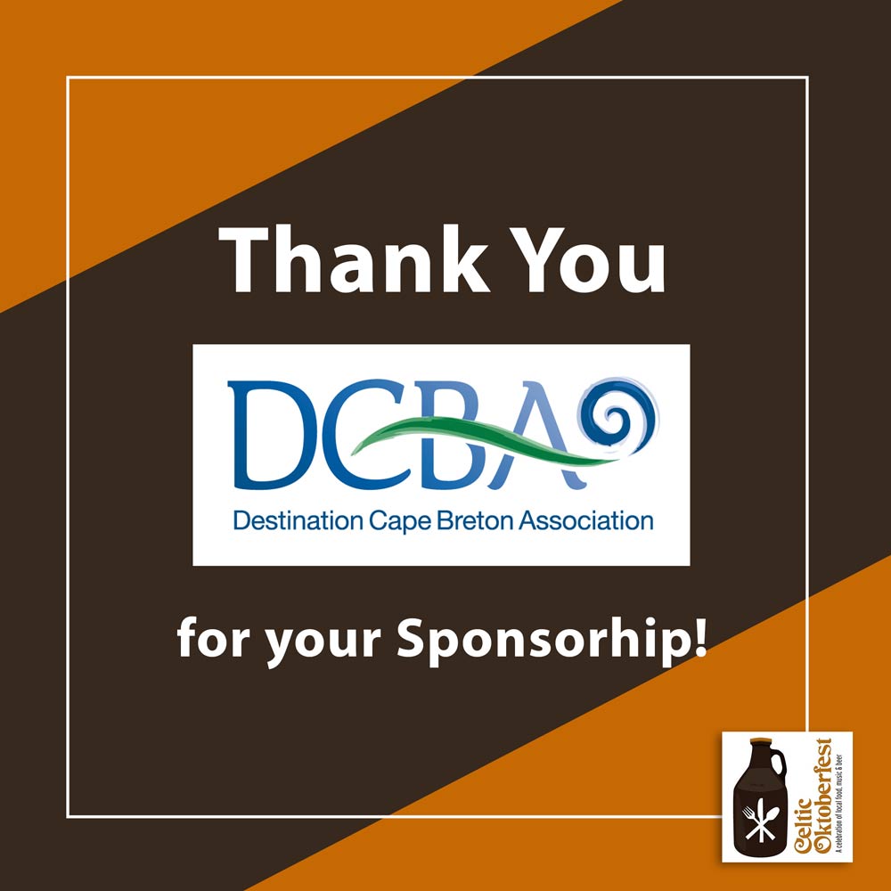 THANK YOU Destination Cape Breton Association (DCBA) for their Sponsorship on the 2019 Celtic Oktoberfest! 🍻🏆
Join us for the After Party at The Carriage House at 10pm ➡️pst.cr/vWT3V
.
.
.
#2019CelticOktoberfest #Oktoberfest #DCBA #Sponsorship